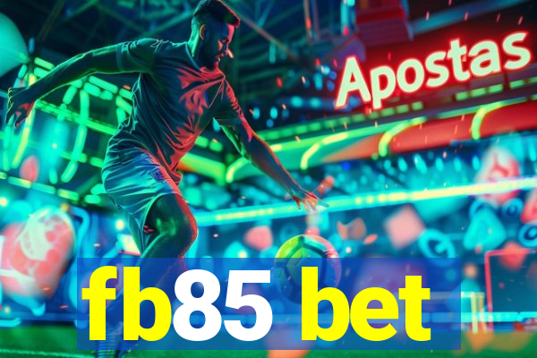 fb85 bet